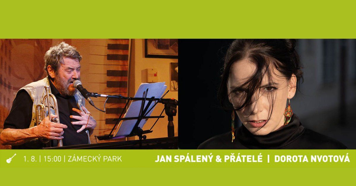 JAN SPÁLENÝ | DOROTA NVOTOVÁ| Litomyšl Fest